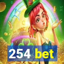 254 bet